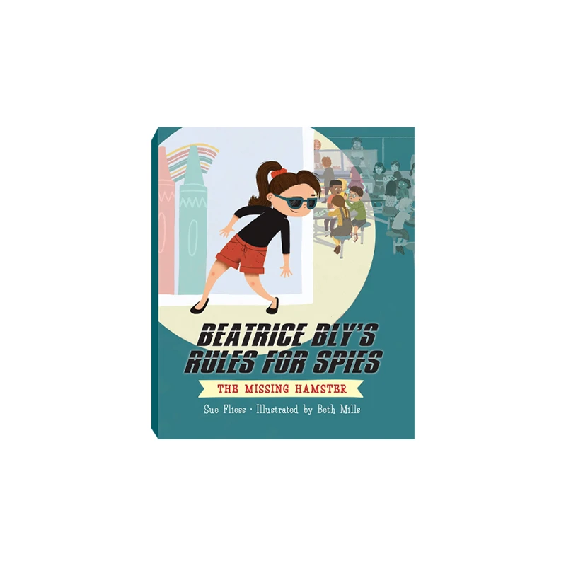 Beatrice Bly's Rules for Spies 1: The Missing Hamster 精装