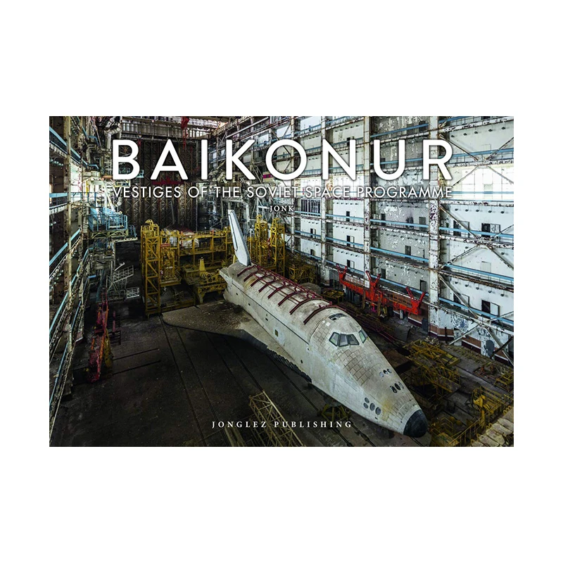 拜科努尔:苏联太空计划的遗迹 Baikonur : Vestiges of