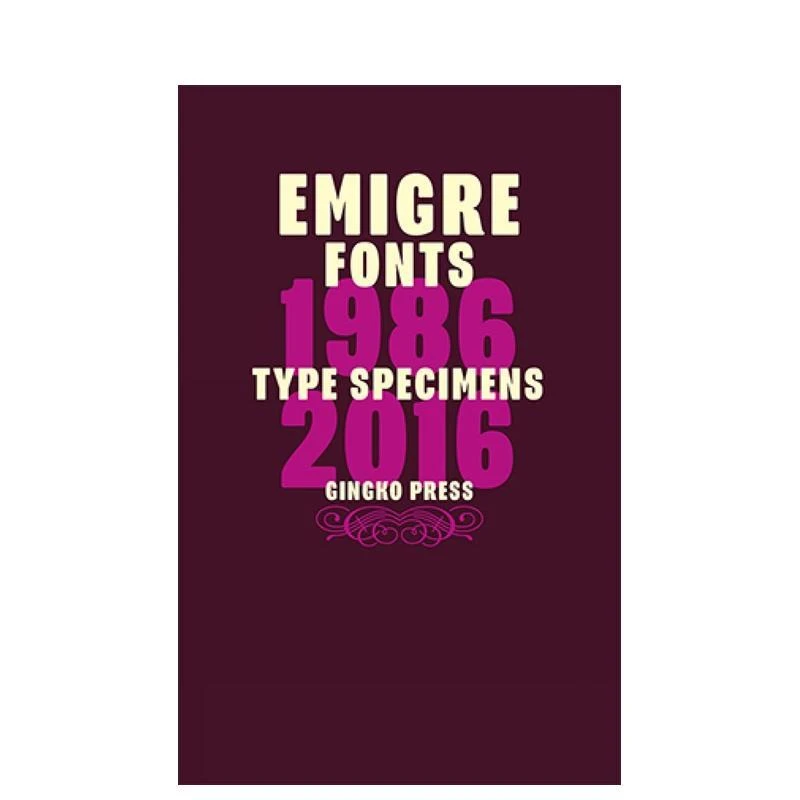Emigre字体：字体标本1986-2016 Emigre Fonts: Type Specimens 1