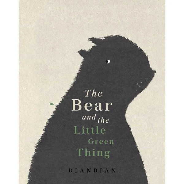 The Bear and the Little Green Thing 熊和小绿东西: 978064506
