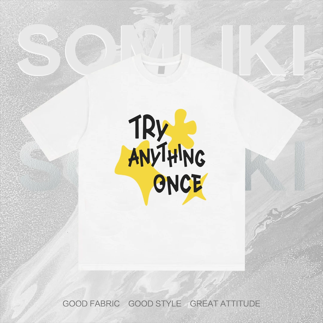 SOMLIKI原创潮牌万事一试印花设计师款ins风中性重磅纯棉短袖T恤