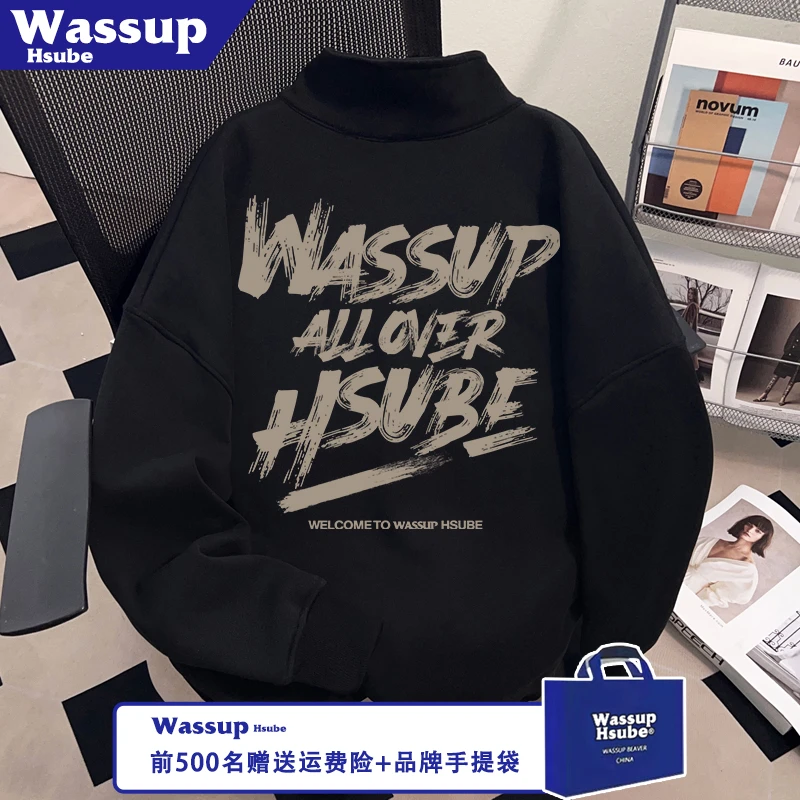 WASSUP HSUBE半拉链卫衣潮酷艺术英文印花男女款上衣秋季重磅开衫