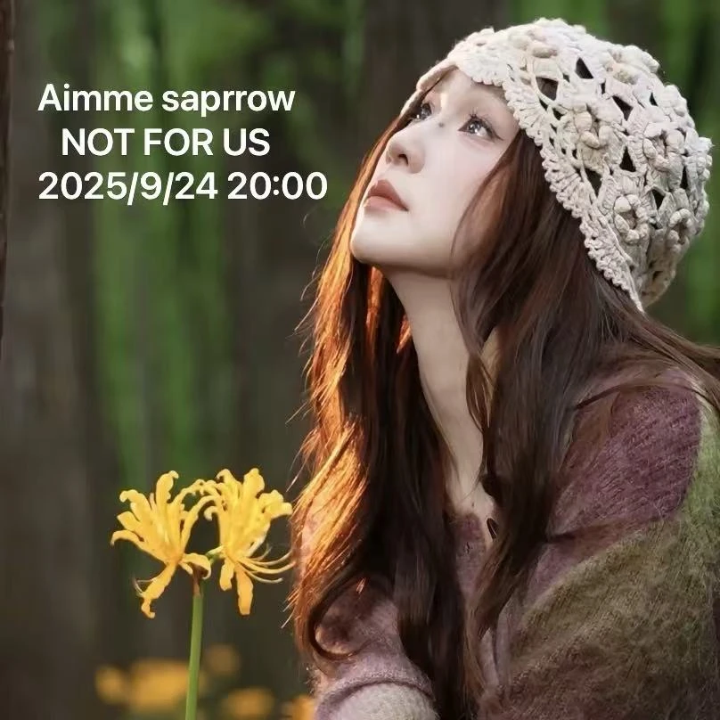 9月24号下午19:00“AIMME SPARROW+NOT FOR US上新”