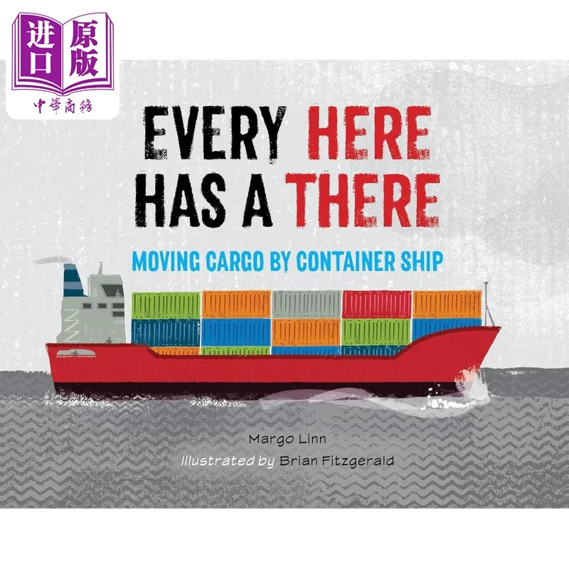 【中商】海运供应链 Every Here Has A There 英文原版 儿童科普