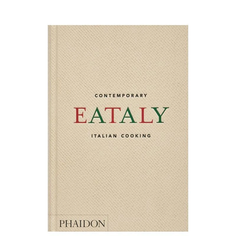 当代意大利烹饪 Eataly: Contemporary Italian Cooking 进口原版