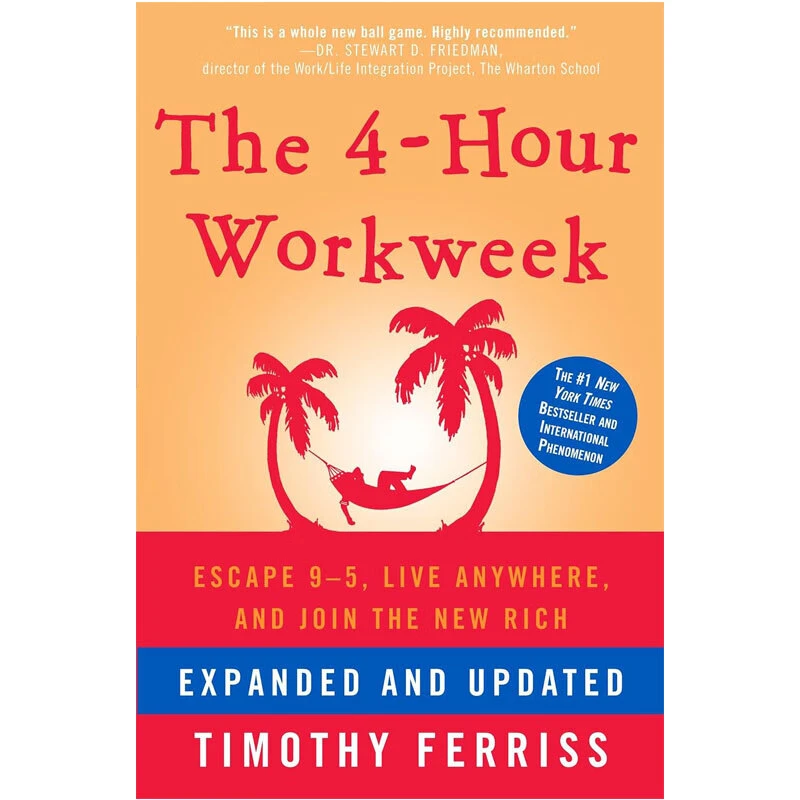 每周工作四小时 英文原版 The 4-Hour Workweek 纽约畅销排