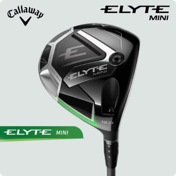 25新款Callaway卡拉威高尔夫球杆男士ELYTE MINI发球木1号木远距