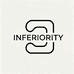 INFERIORITY