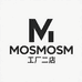 MOSMOSM工厂二店