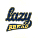 LazyBread