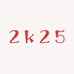 2k25