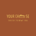 Yourcheese优芝士