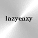 Lazyeazy