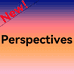 Newperspectives