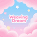 Weaving Dream