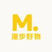 漫步好物优选