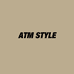 ATM STYLE