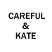 Careful Kate中区店
