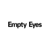 Empty Eyes空眼