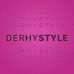 DERHYSTYLE