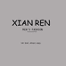 XIAN REN 贤人